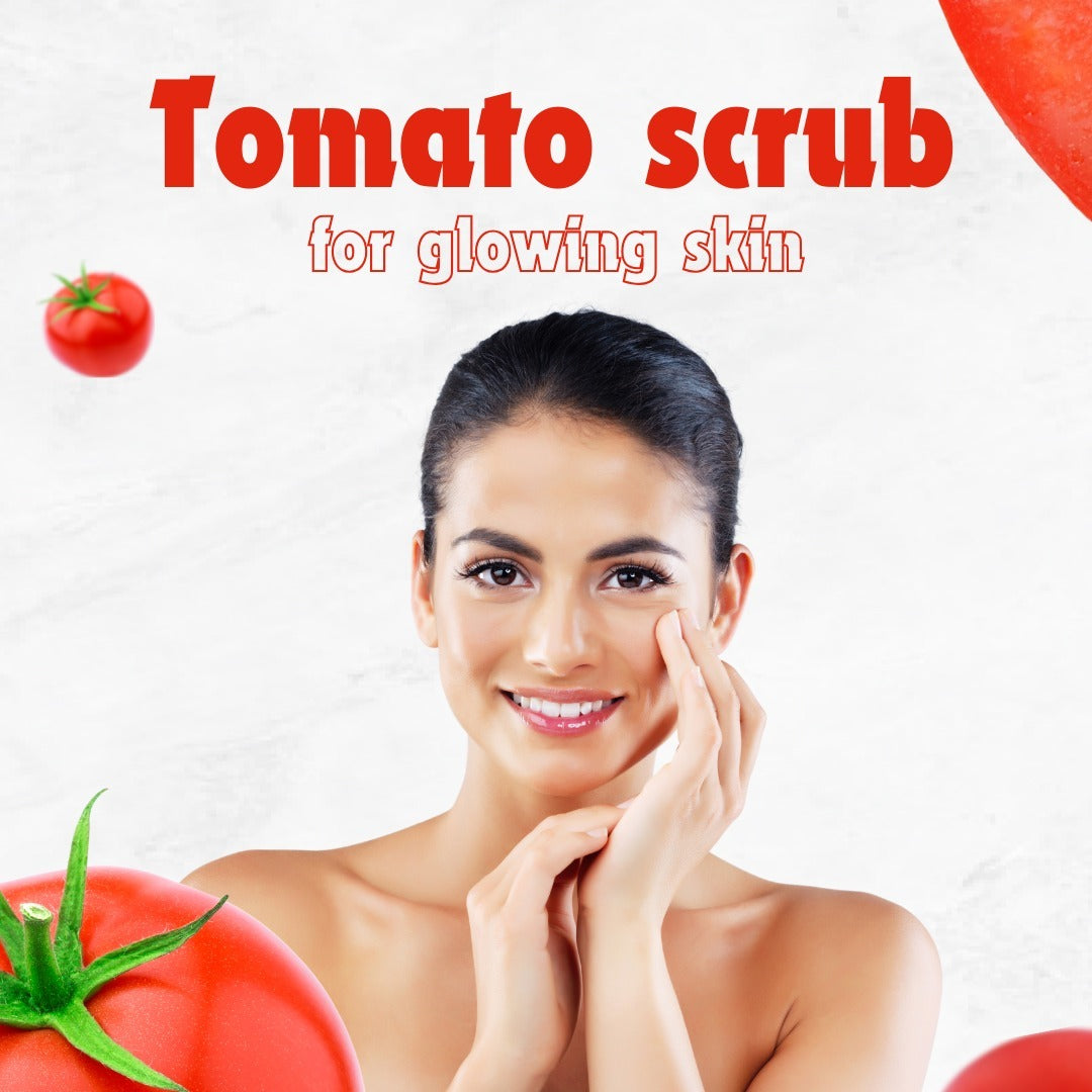 Tomato scrub for Glowing skin - Natually