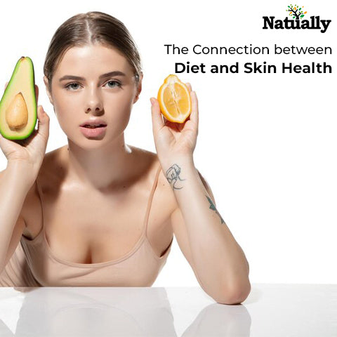 The Connection between Diet and Skin Health