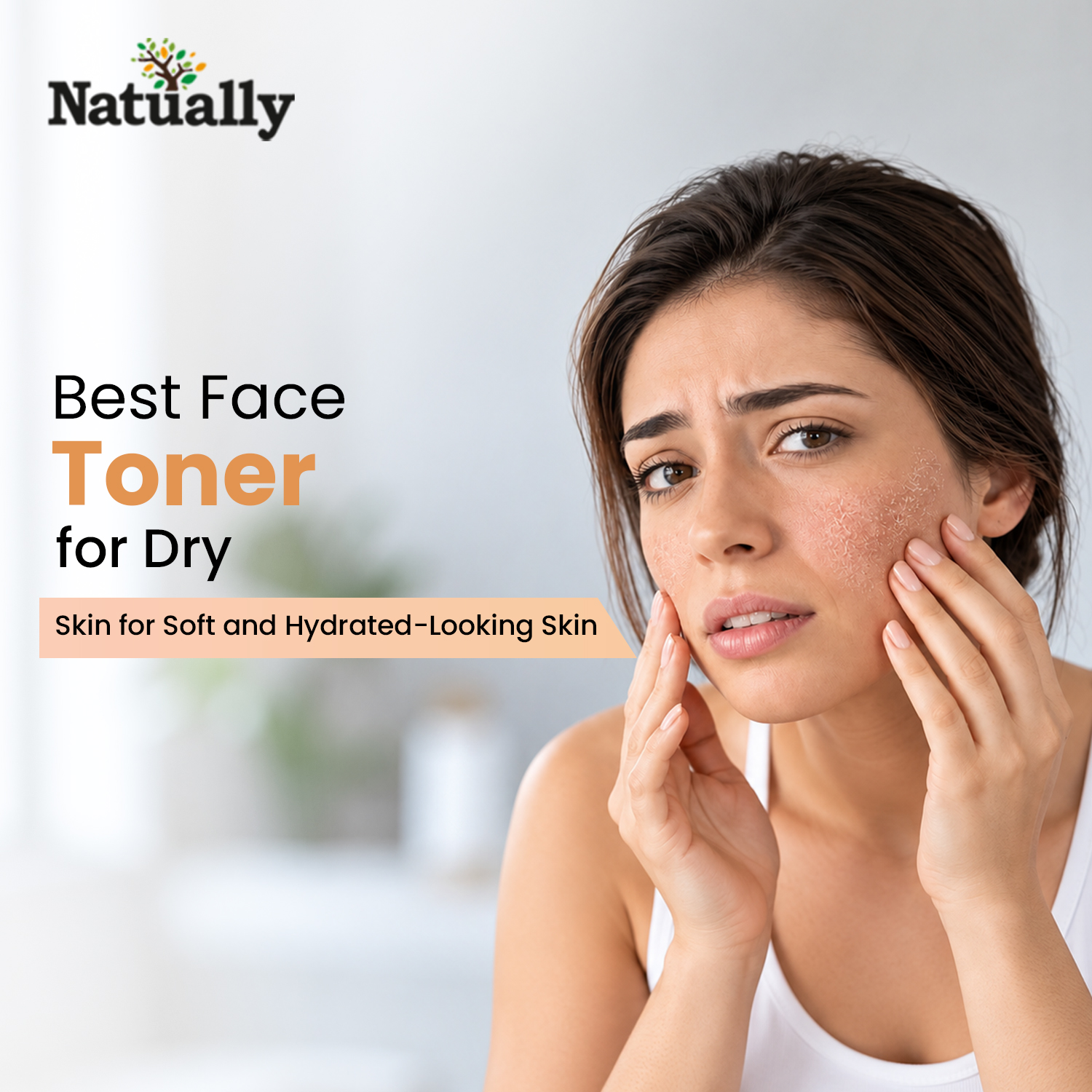 Best Face Toner for Dry Skin for Soft and Hydrated-Looking Skin