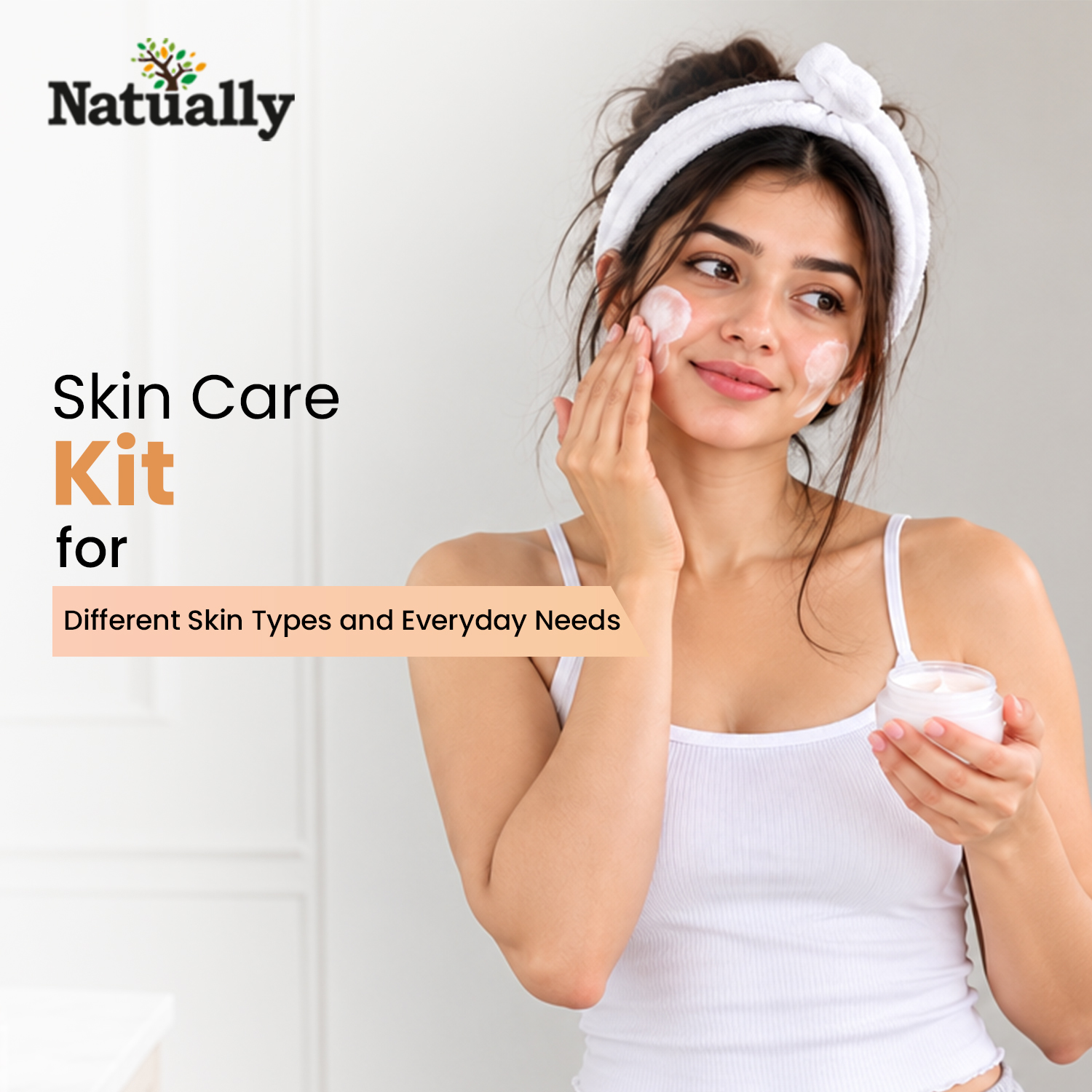 Skin Care Kit for Different Skin Types and Everyday Needs