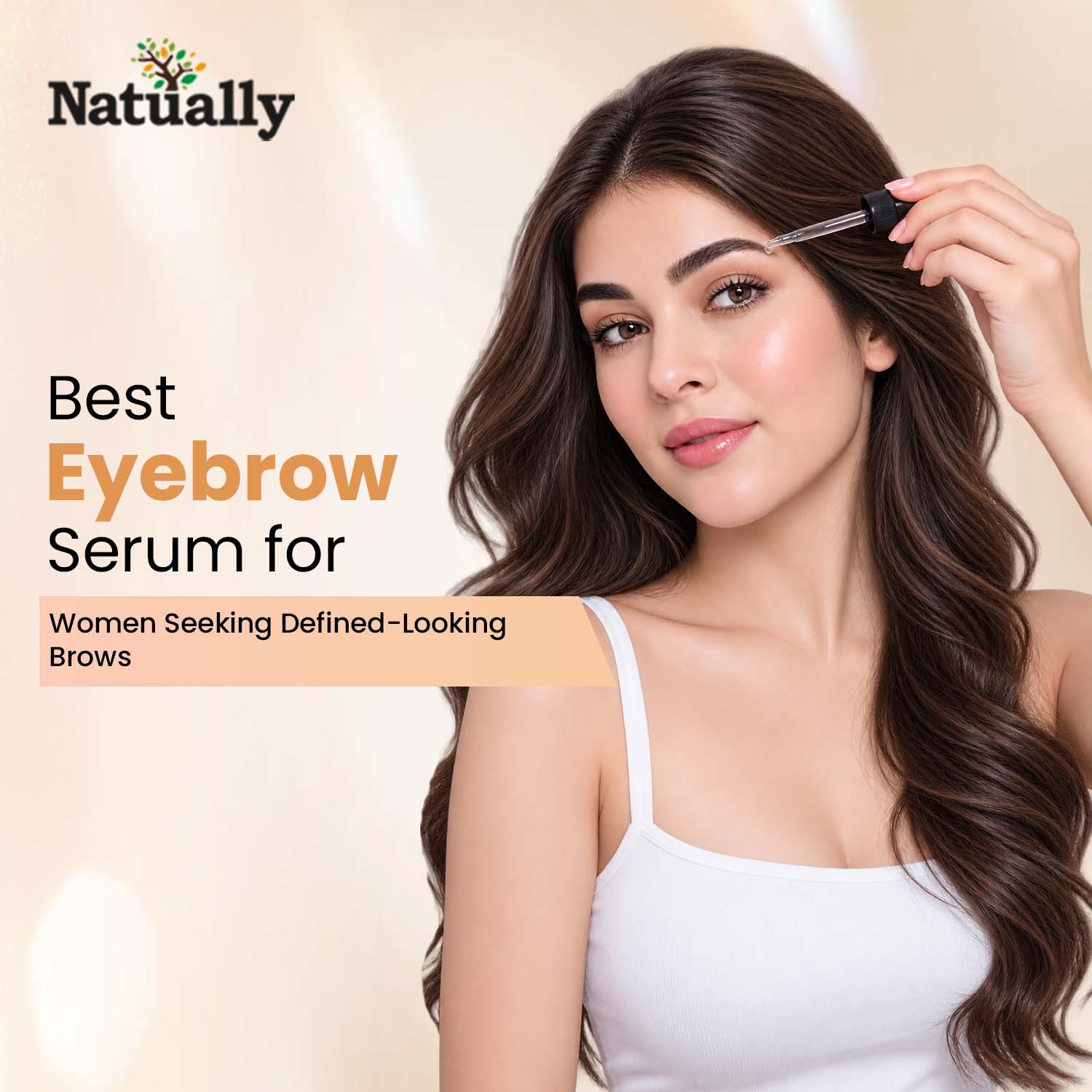 Best Eyebrow Serum for Women Seeking Defined-Looking Brows