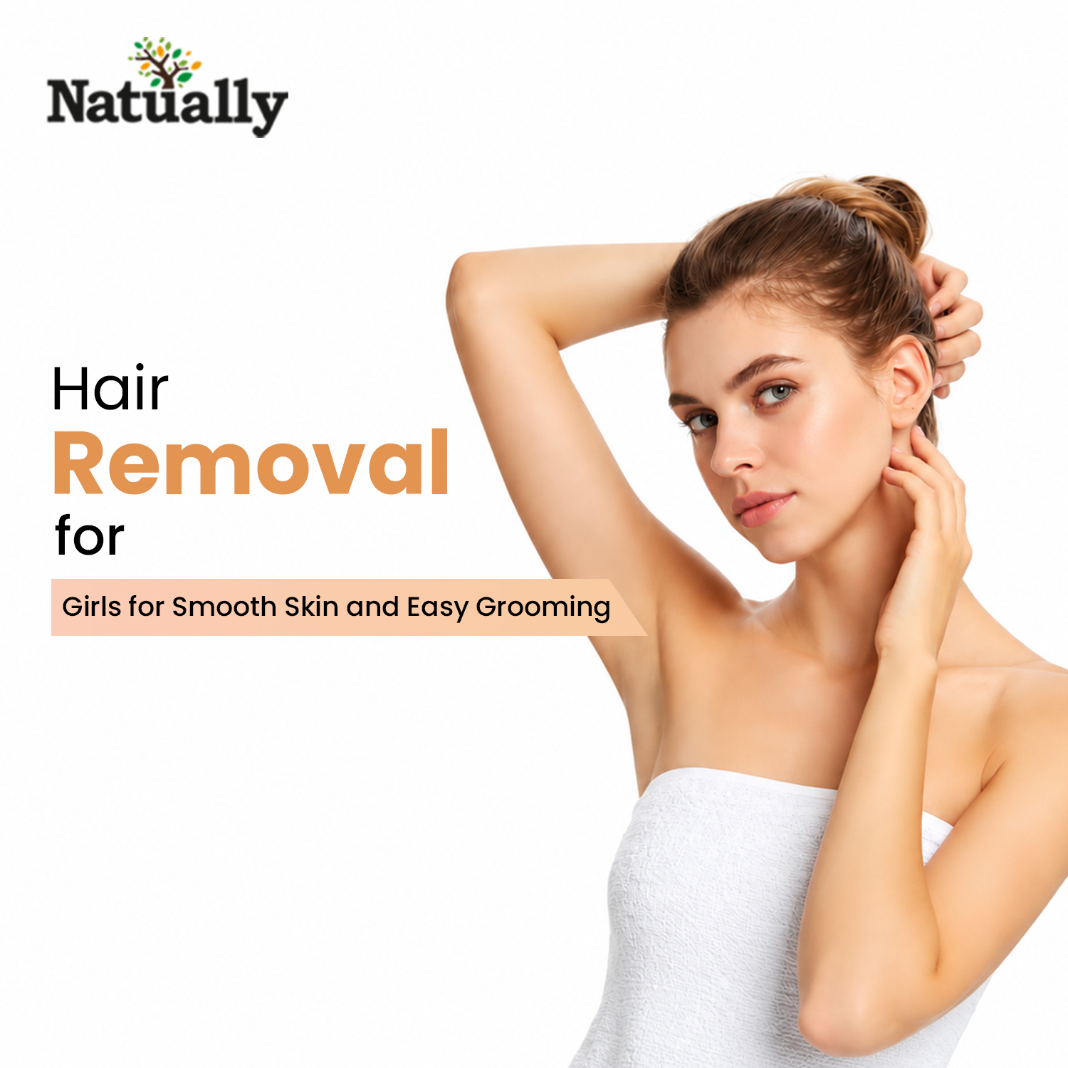 Hair Removal for Girls for Smooth Skin and Easy Grooming