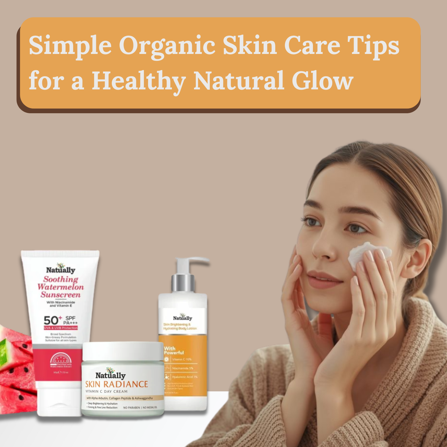 Simple Organic Skin Care Tips