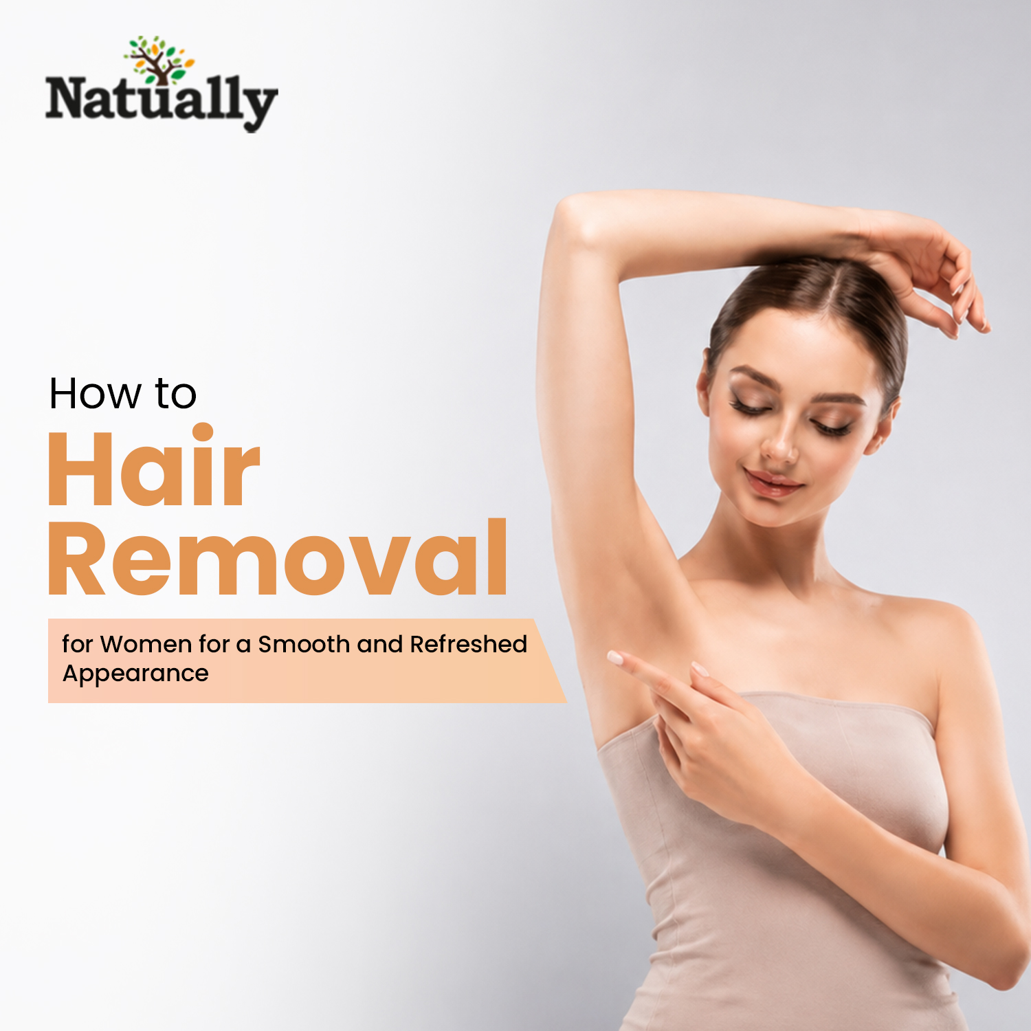 Best Hair Removal for Women for a Smooth and Refreshed Appearance