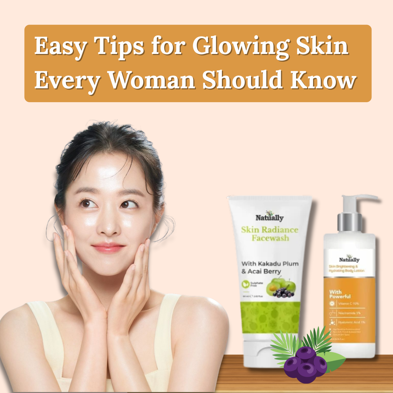 Tips for Glowing Skin Every Woman Should Know