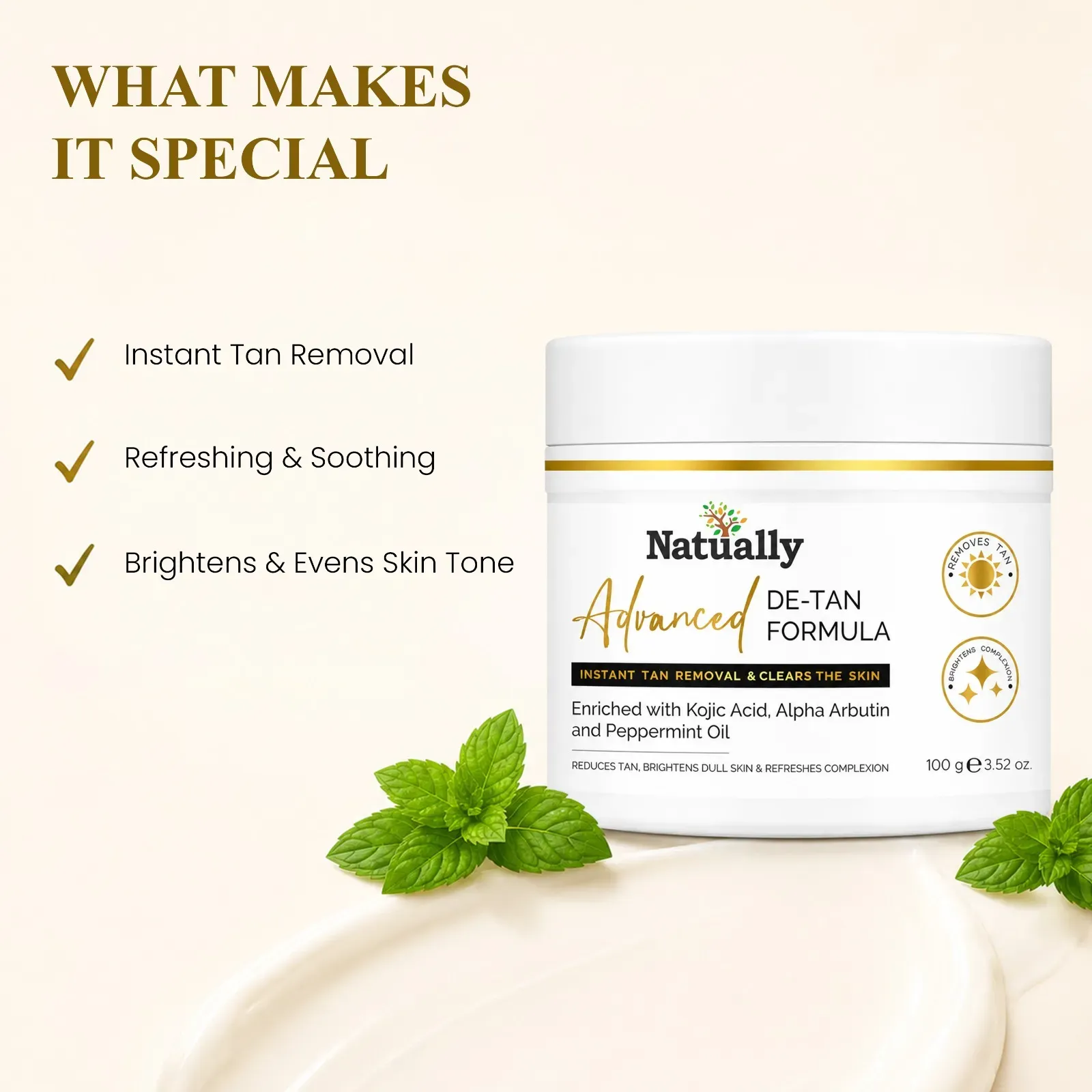 Natually Advanced De-Tan Formula – Instant Tan Removal & Skin Brightening Cream (100 g) - Image 7