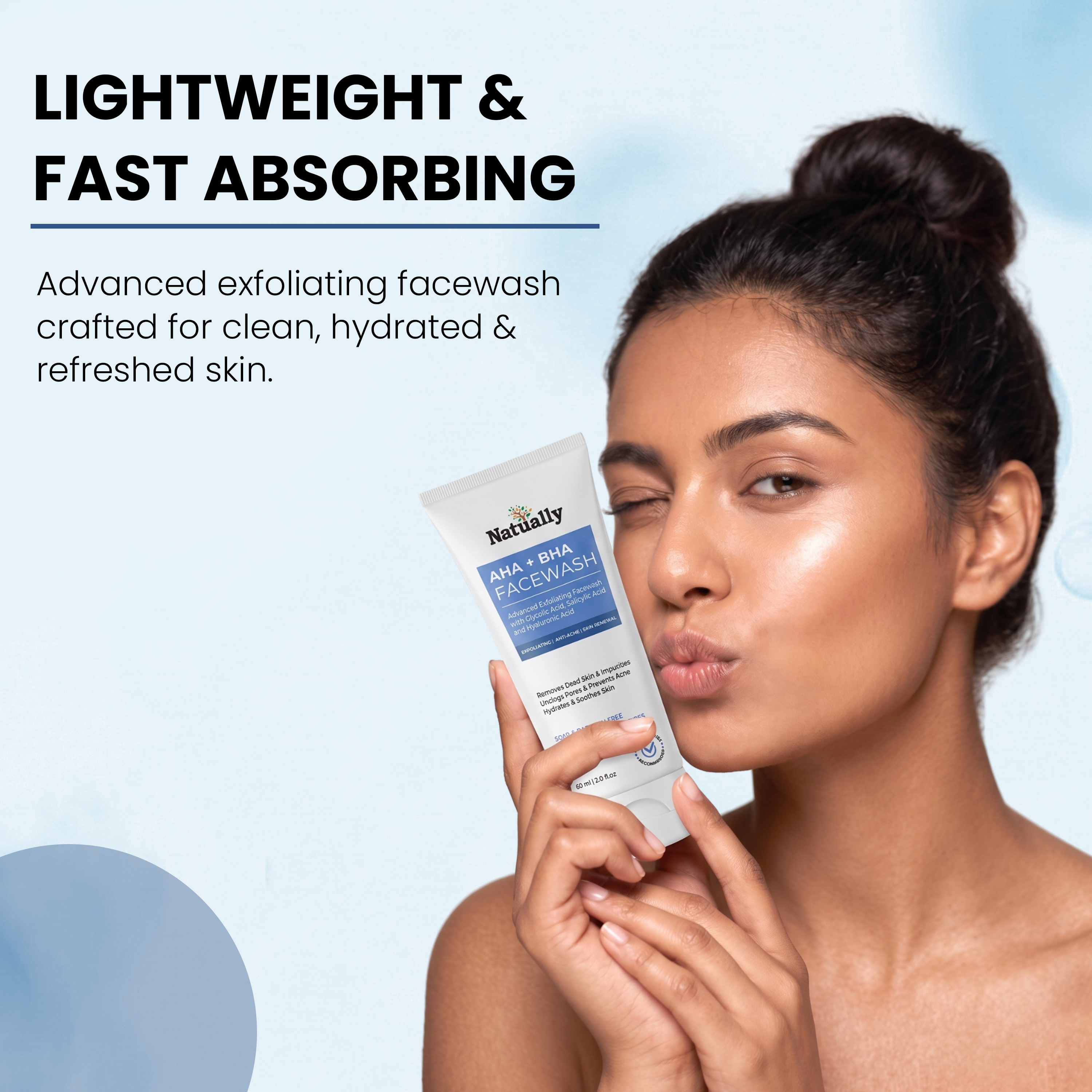 Natually AHA+BHA FaceWash | Glycolic , Salicylic & Hyaluronic Acid - Image 5
