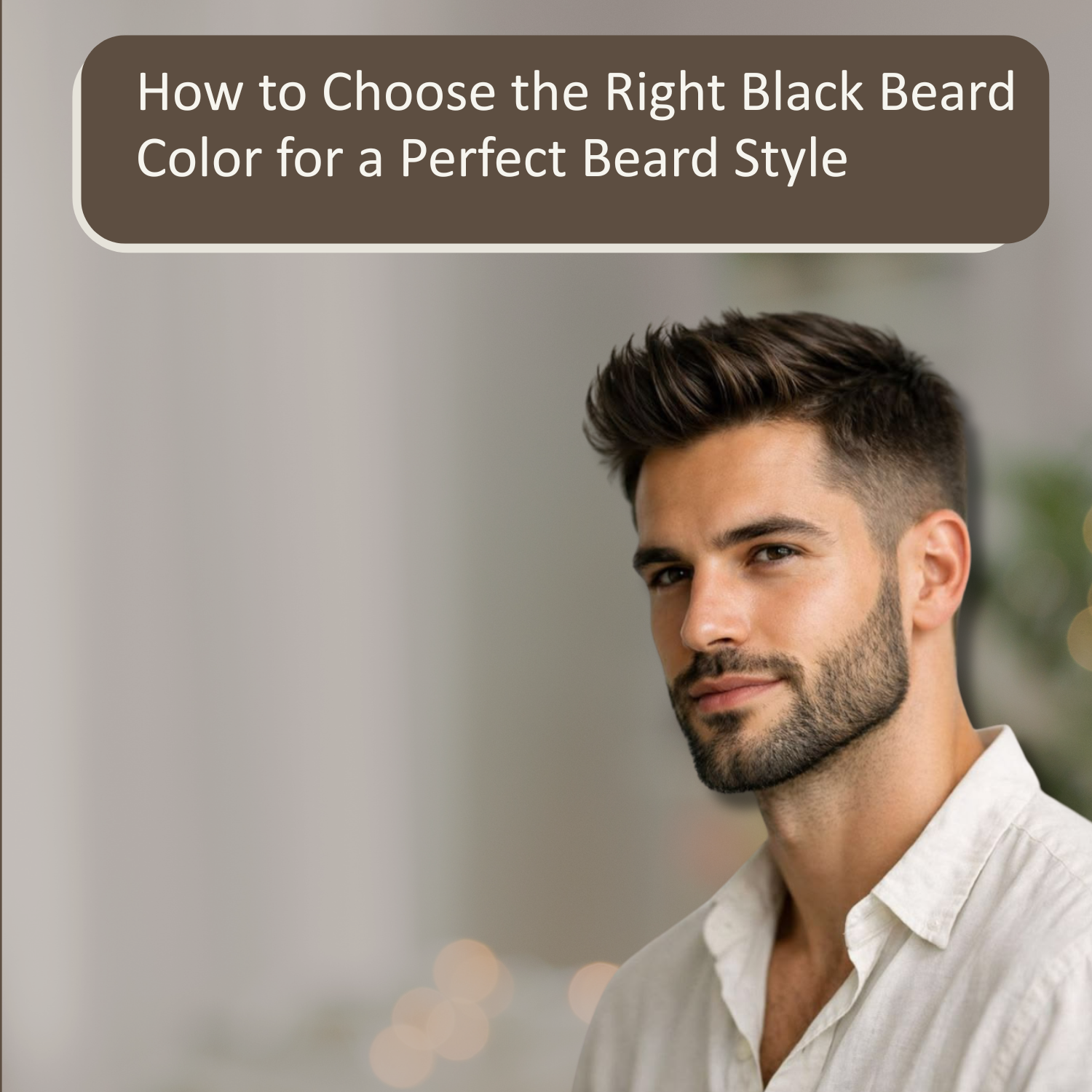 How to Choose the Right Black Beard Color for a Perfect Beard Style